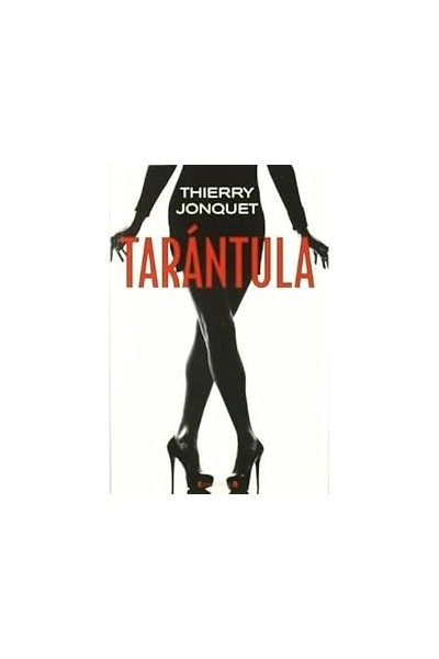 TARÁNTULA - Thierry Jonquet